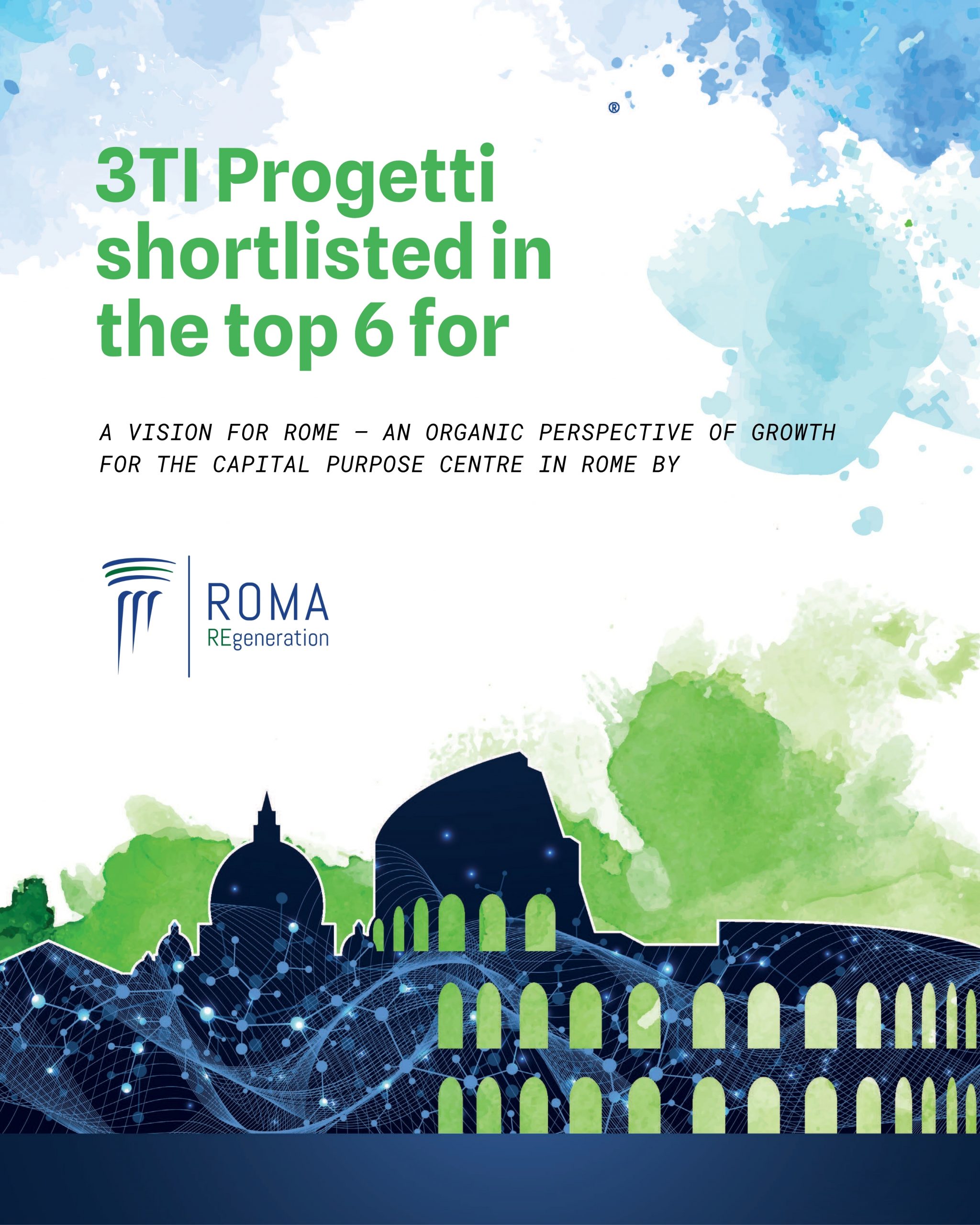 3TI shortlisted / Fondazione ROMA REgeneration
