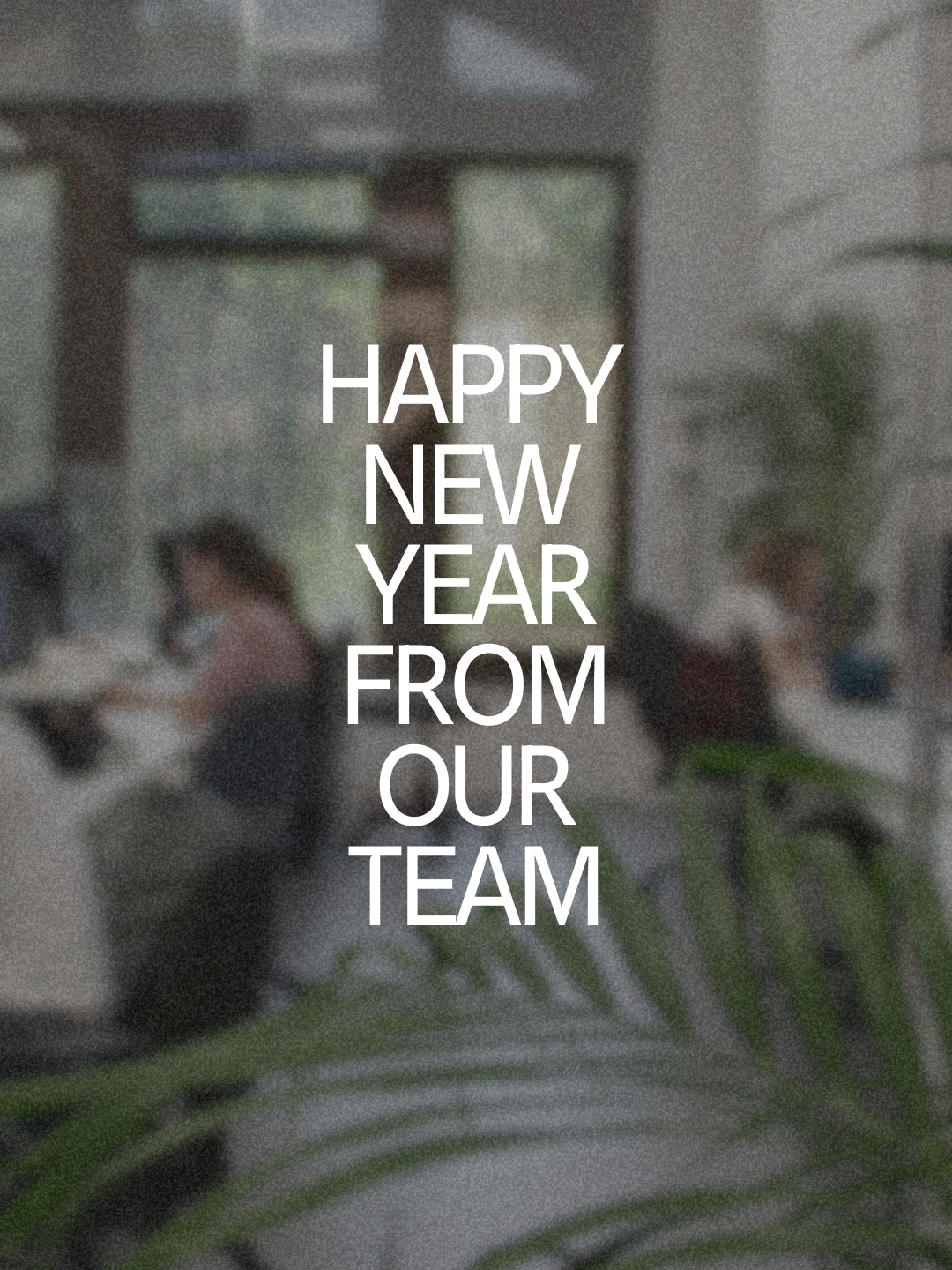 Happy New Year from our Team!