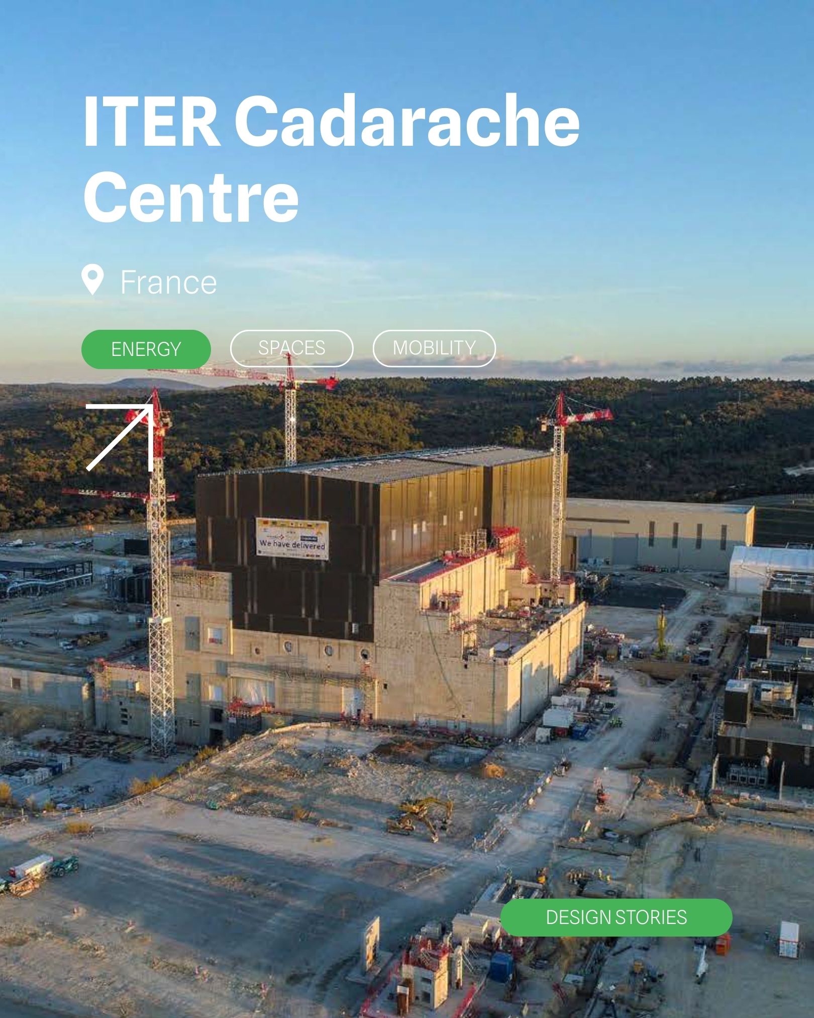 Design Stories: ITER Cadarache Centre