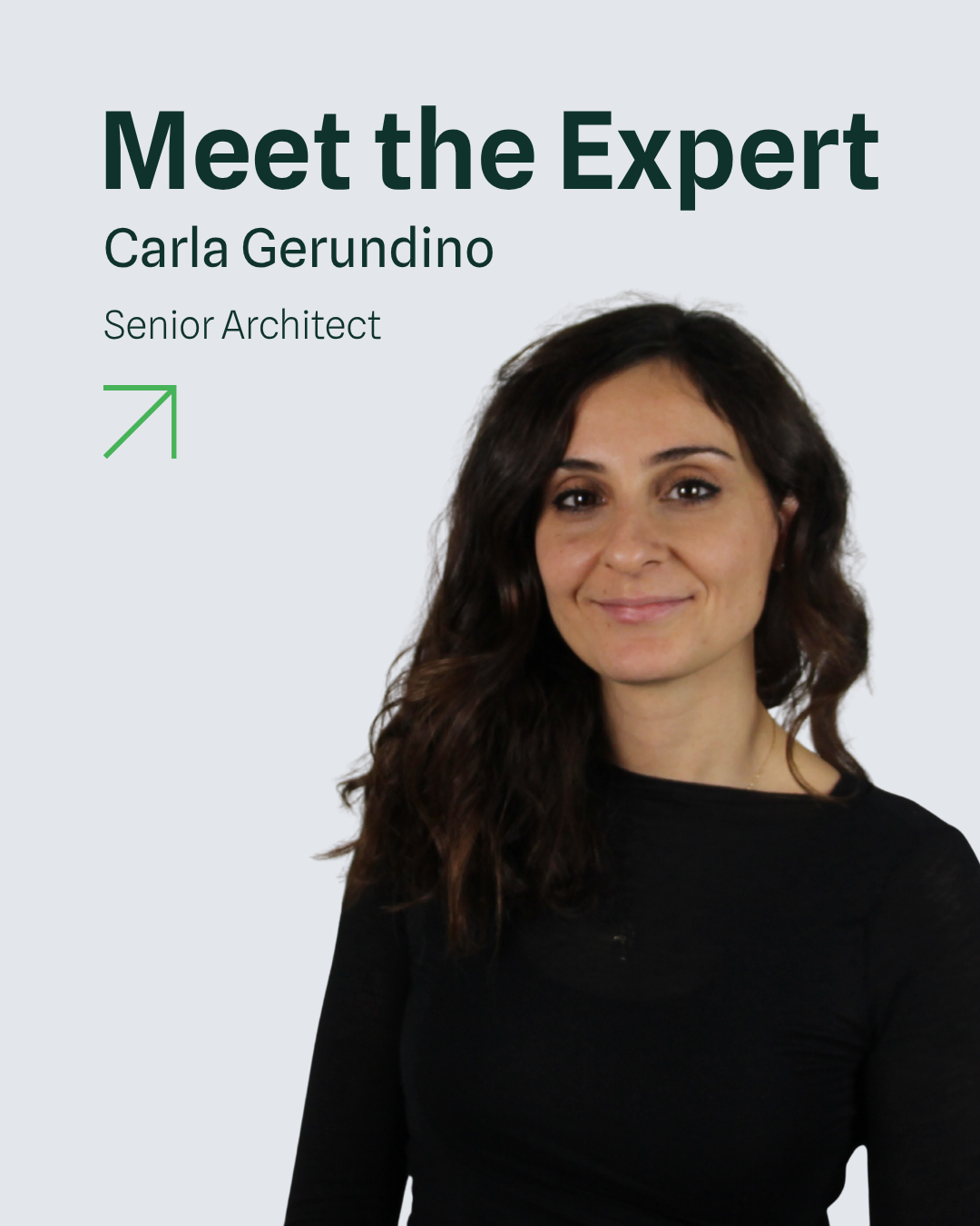 Meet the Expert continues with Carla Gerundino, Senior Architect and Partner at 3TI Progetti